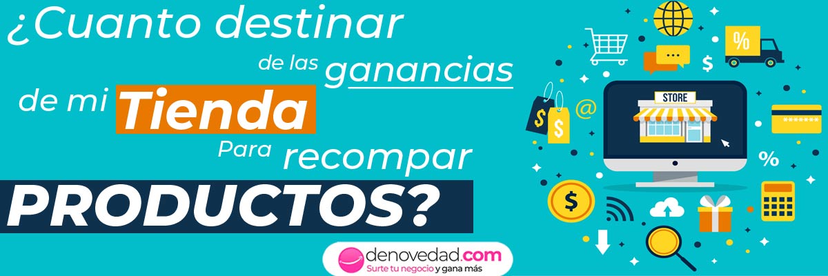 ¿Cuánto destinar de las ganancias de mi tienda para recomprar productos?