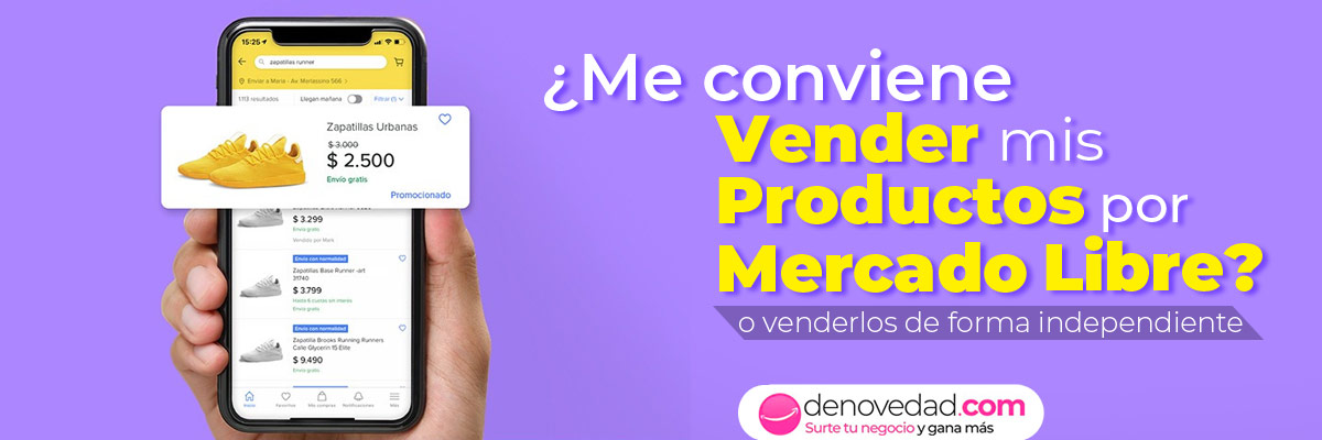¿Me conviene vender mis productos por MercadoLibre o venderlos de forma independiente?
